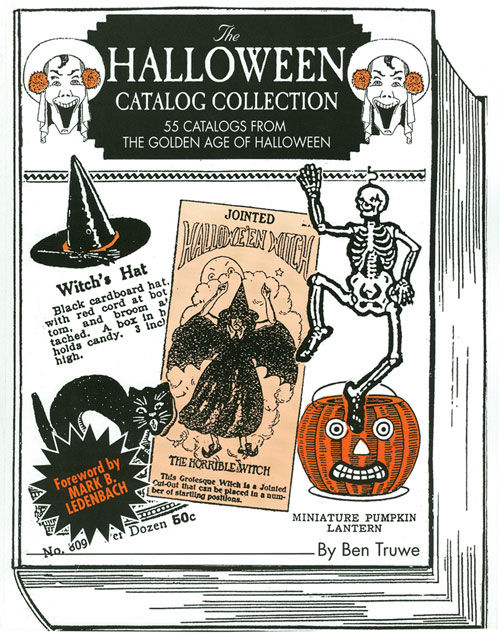 Cover of a vintage Halloween catalog book - Ben Truwe “The Halloween Catalog Collection: 55 Catalogs from the Golden Age of Halloween” (2003) - a great resource for the vintage Halloween collector..