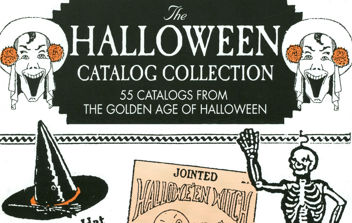 Ben Truwe “The Halloween Catalog Collection: 55 Catalogs from the Golden Age of Halloween” (2003).