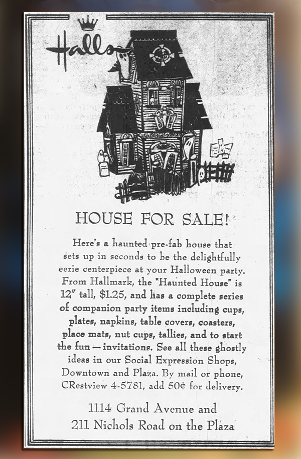 Ad from Kansas City Times Hall's featuring mid-century 1967 Halloween Hallmark pop-up centerpiece of a Haunted House mansion painted black featuring ghosts popping out of the windows and jack o'lanterns. (Back envelope provided as identification guide by The Halloween Retrospect archive library).
